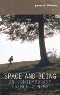 cover of the book Space and being in contemporary French cinema