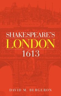 cover of the book Shakespeare's London 1613