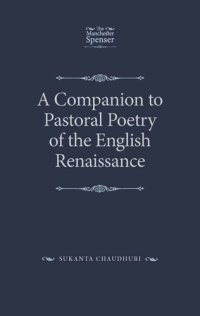 cover of the book A Companion to Pastoral Poetry of the English Renaissance