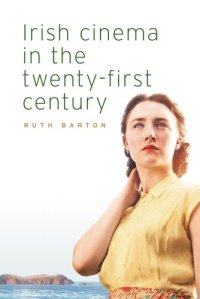 cover of the book Irish cinema in the twenty-first century