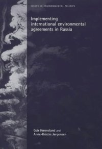 cover of the book Implementing international environmental agreements in Russia