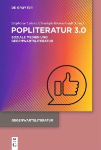 cover of the book Popliteratur 3.0: Soziale Medien und Gegenwartsliteratur