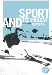 cover of the book Sport and technology: An actor-network theory perspective