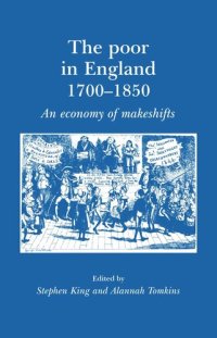 cover of the book The poor in England 1700–1850: An economy of makeshifts