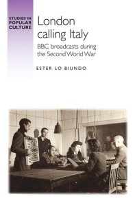 cover of the book London calling Italy: BBC broadcasts during the Second World War