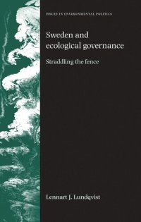 cover of the book Sweden and ecological governance: Straddling the fence