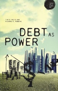 cover of the book Debt as Power