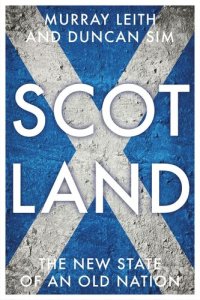 cover of the book Scotland: The new state of an old nation