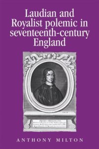 cover of the book Laudian and Royalist polemic in seventeenth-century England: The career and writings of Peter Heylyn