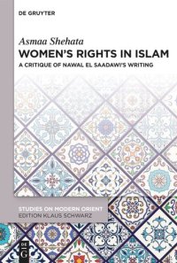 cover of the book Women’s Rights in Islam: A Critique of Nawal El Saadawi’s Writing