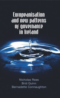 cover of the book Europeanisation and new patterns of governance in Ireland