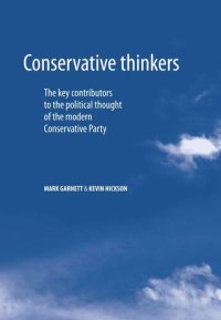 cover of the book Conservative thinkers: The key contributors to the political thought of the modern Conservative Party