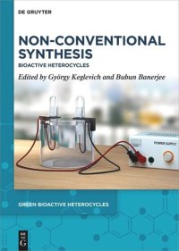 cover of the book Non-Conventional Synthesis: Bioactive Heterocycles