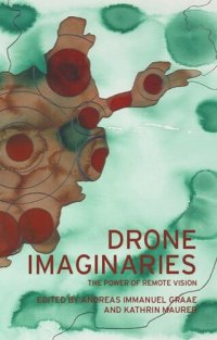 cover of the book Drone imaginaries: The power of remote vision