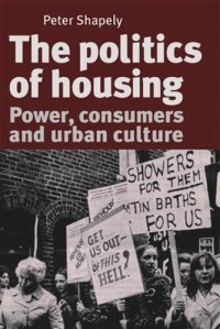 cover of the book The politics of housing: Power, consumers and urban culture