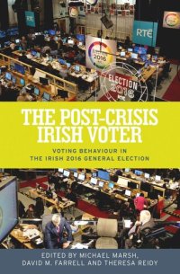 cover of the book The post-crisis Irish voter: Voting behaviour in the Irish 2016 general election