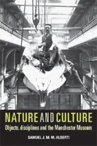 cover of the book Nature and culture: Objects, disciplines and the Manchester Museum