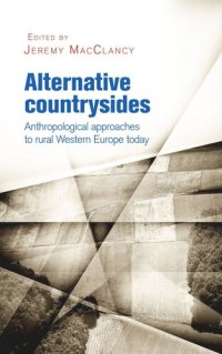 cover of the book Alternative countrysides: Anthropological approaches to rural Western Europe today