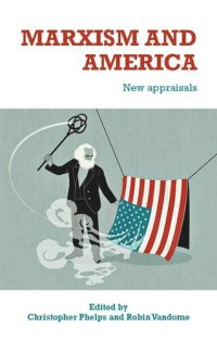 cover of the book Marxism and America: New appraisals