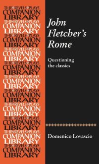 cover of the book John Fletcher's Rome: Questioning the classics