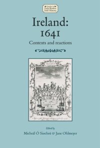 cover of the book Ireland: 1641: Contexts and reactions