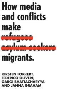 cover of the book How media and conflicts make migrants