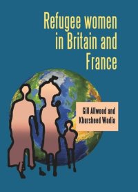 cover of the book Refugee women in Britain and France