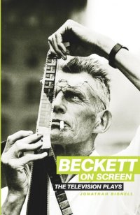 cover of the book Beckett on Screen: The television Plays