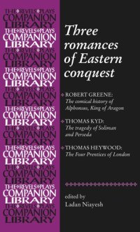 cover of the book Three romances of Eastern conquest