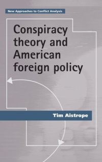 cover of the book Conspiracy theory and American foreign policy