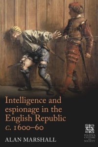 cover of the book Intelligence and espionage in the English Republic c. 1600–60