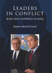 cover of the book Leaders in conflict: Bush and Rumsfeld in Iraq