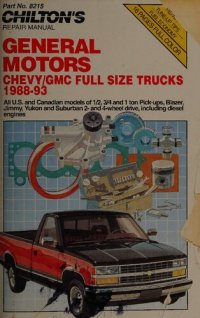 cover of the book Chilton's Chevy-GMC Full Size Trucks 1988-93 Repair Manual