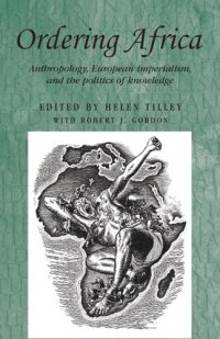 cover of the book Ordering Africa: Anthropology, European imperialism and the politics of knowledge