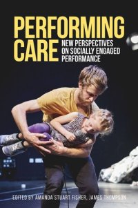 cover of the book Performing care: New perspectives on socially engaged performance