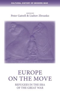 cover of the book Europe on the move: Refugees in the era of the Great War