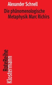 cover of the book Die phänomenologische Metaphysik Marc Richirs