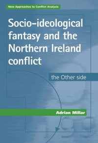 cover of the book Socio-ideological fantasy and the Northern Ireland conflict: The Other side