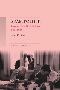 cover of the book Israelpolitik: German–Israeli relations, 1949-69