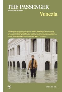 cover of the book Venezia. The Passenger. Per esploratori del mondo