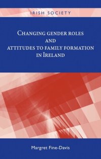 cover of the book Changing gender roles and attitudes to family formation in Ireland