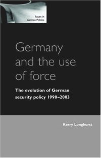 cover of the book Germany and the use of force