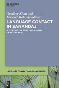 cover of the book Language Contact in Sanandaj: A Study of the Impact of Iranian on Neo-Aramaic