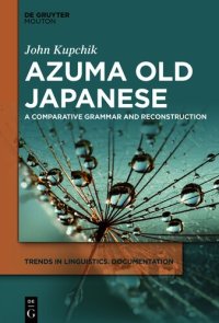 cover of the book Azuma Old Japanese: A Comparative Grammar and Reconstruction