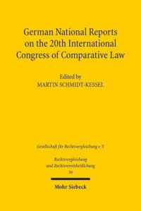 cover of the book German National Reports on the 20th International Congress of Comparative Law (Rechtsvergleichung Und Rechtsvereinheitlichung)