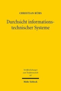 cover of the book Durchsicht informationstechnischer Systeme: § 110 Abs. 3 StPO im Lichte des IT-Grundrechts. Dissertationsschrift