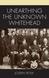 cover of the book Unearthing the Unknown Whitehead (Contemporary Whitehead Studies)