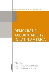 cover of the book Democratic Accountability in Latin America (Oxford Studies in Democratization)