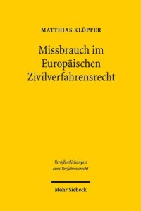 cover of the book Missbrauch im Europäischen Zivilverfahrensrecht