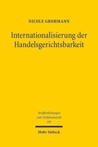 cover of the book Internationalisierung der Handelsgerichtsbarkeit: Eine Frage des Managements